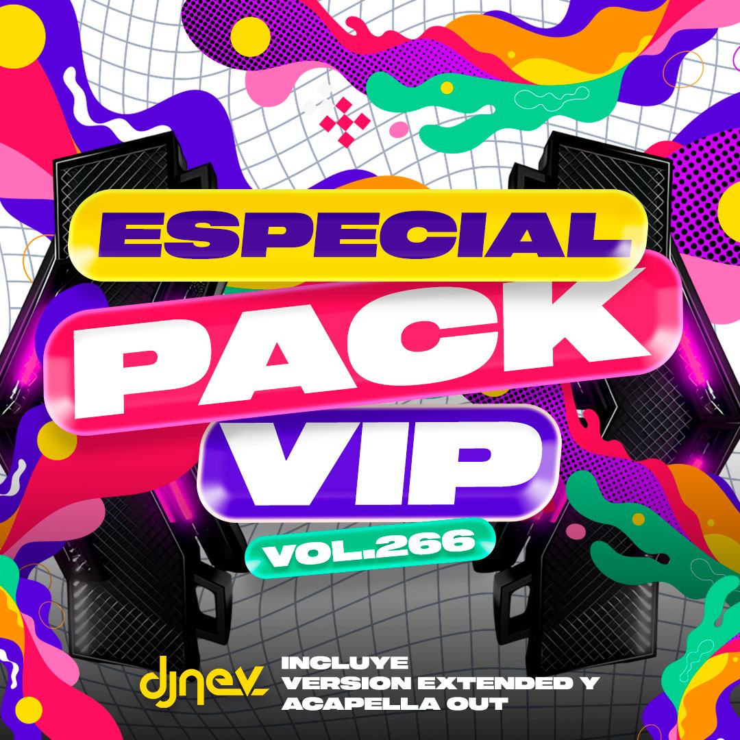 Pack Vip Dj Nev Vol.266